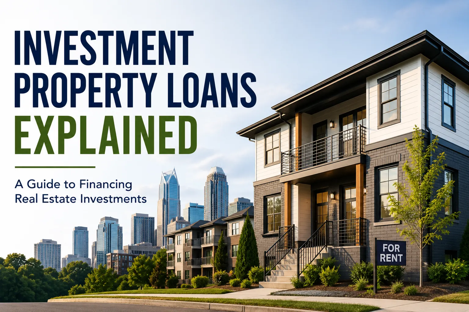 Investment Property Loans Explained